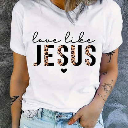 Love Like Jesus Print T-Shirt, Short Sleeve Crew Neck Casual Top For Summer & Spring, Women's Clothing